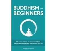 Buddhism For Beginners