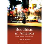 Buddhism In America Global Religion, Local Contexts