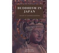 Buddhism In Japan: History Of Japanese Buddhism