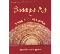 Buddhist Art in India and Sri Lanka