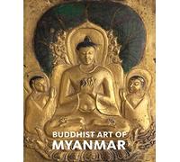 Buddhist Art of Myanmar