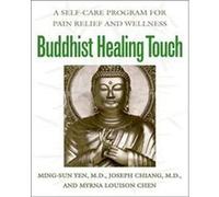 Buddhist Healing Touch Joseph Chiang, Ming-Sun Yen, Myrna L. Chen (Auteur)