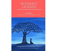 Buddhist Legends: Vol. I: Translation of Books 1 to 2