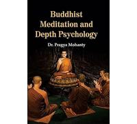 Buddhist Meditation and Depth Psychology