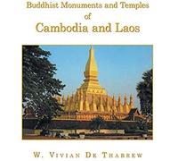 Buddhist Monuments And Temples Of Cambodia And Laos