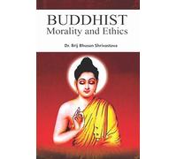 Buddhist Morality and Ethics (ISBN 9789365531701)
