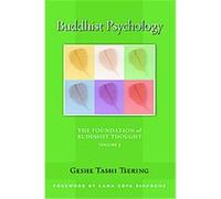 Buddhist Psychology, Foundation of Buddhist Thought Lama Zopa Rinpoche (Auteur)
