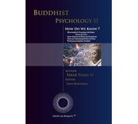 Buddhist Psychology II - How do we know?: Dharmakīrtis Pramāṇa-Vārtikam Sautrāntika