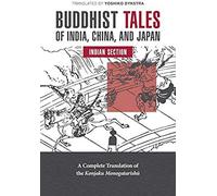 Buddhist Tales Of India, China, And Japan