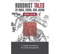 Buddhist Tales Of India, China, And Japan
