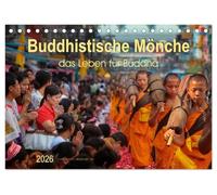 Buddhistische Mönche - das Leben für Buddha (Tischkalender 2026 DIN A5 quer), CALVENDO Monatskalender: Aus Leid und Unvollkommenheit zu Harmonie und ... eindrucksvolle Bilder buddhistischer Mönche.