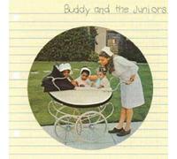 BUDDY AND THE JUNIORS - Buddy And The Juniors