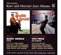 Buddy Arnold 7tet & Vito Price & Co. - Wailing/Swinging the Loop