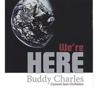 Buddy Charles We're Here (CD)