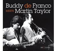 BUDDY DEFRANCO/MARTIN TAYLOR - Buddy DeFranco Meets Martin Taylor