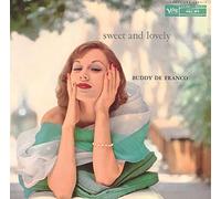 Buddy DeFranco - Sweet and Lovely (Japanese Reissue) [Import]