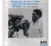 Buddy Guy & Junior Wells plus Chicago blues - Live in Montreux