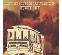 Buddy Guy - Left My Blues in San Francisco [Import]