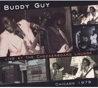 BUDDY GUY - LIVE AT THE CHECKERBOARD LOUNGE CD NEUF