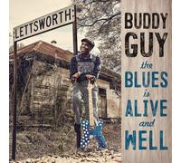 BUDDY GUY - THE BLUES IS ALIVE AND WELL CD NEUF
