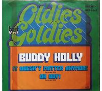 Buddy Holly - Buddy Holly - It Doesn't Matter Anymore - [7"]