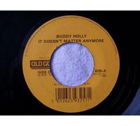 Buddy Holly - BUDDY HOLLY It Doesn't Matter Anymore 7" 45