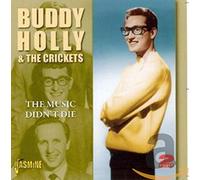 Buddy Holly & The Cricke - The Music Didn't Die