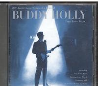 Buddy Holly - True Love Ways [UK Import]