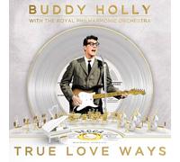 Buddy Holly with The Royal Philharmonic Orchestra True Love Ways (CD) Album