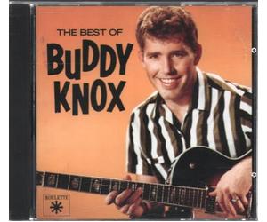 BUDDY KNOX - BUDDY KNOX - THE BEST OF BUDDY KNOX CD