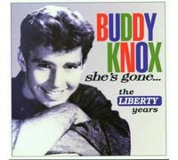 Buddy Knox - Shes Gone [Import]