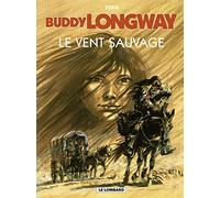 Buddy Longway, tome 13 : Le Vent sauvage