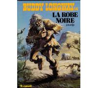 Buddy Longway, tome 14 : La Robe noire
