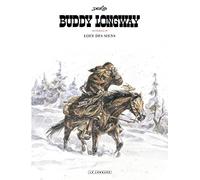 Claude Derib – Buddy Longway – Tome 4 : Loin des siens – Cartonné