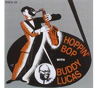 Buddy Lucas - Hoppin'bop with [Import]