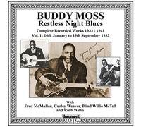 Buddy Moss - Restless Night Blues: Complete Recorded Works 1933-1941 Volume 1 [C