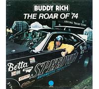 Buddy Rich - THE ROAR OF '74