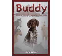 Buddy: Sometimes You Have To Make Your Own Happy Ending - Kate Wilder - Kate Wilder - ebook (ePub) - Livre