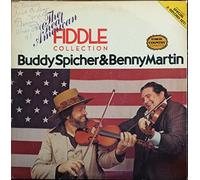 BUDDY SPICHER & BENNY MARTIN - BUDDY SPICHER & BENNY MARTIN great american fiddle collection CMH 9025 (LP vinyl record)