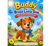 Buddy the Brave Little Dog