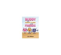 Buddy The Robot Alien And Friends