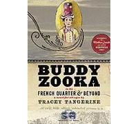 Buddy Zooka In The French Quarter & Beyond