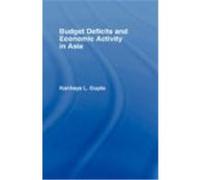 Budget Deficits and Economic Activity in Asia Gupta, Kanhaya L., Gupta Kanhaya, L. (Auteur)