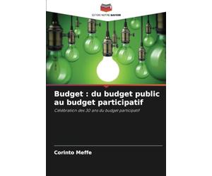 Budget : du budget public au budget participatif: Célébration des 30 ans du budget participatif