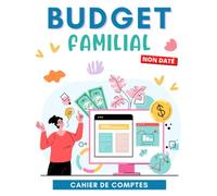 Budget familial: cahier de compte sur 12 mois | agenda mensuel non daté ultra simple pour bien gérer son budget | suivi annuel gestion des revenus et dépenses du foyer