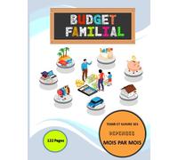 Budget Familial: Tenir et suivre ses dépense mois par mois (non daté)