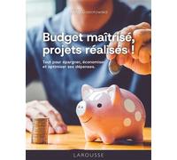 Budget maîtrisé, projets réalisés ! - Anna Gasiorowska - Larousse - cartonné - Guide