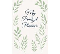 Budget Planner: Botanical Edition - Simple Monthly Financial Organizer for Managing Expenses and Saving Money: Monthly Budget Tracker | Expense ... & Debt Management | Elegant Botanical Design