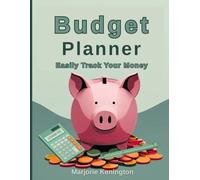 Budget Planner: Easily Track Your Money. Undated Monthly and Weekly Organizer Plus More Fiscal Log Color Illustrated 8.5 x 11 Inches. Glossy Cover.