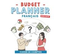 Budget Planner français: gestion de compte sur 12 mois | agenda mensuel non daté ultra simple pour bien gérer son budget | cahier suivi annuel des revenus et dépenses du foyer